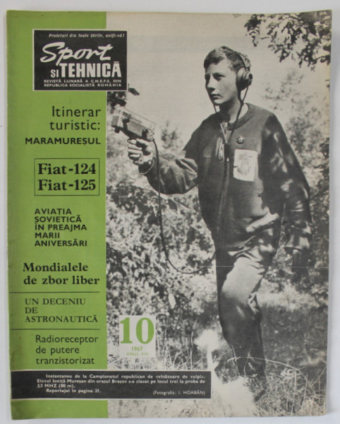 SPORT SI TEHNICA , REVISTA LUNARA A C.N.E.F.S. DIN R.S. ROMANIA , NR. 10 , 1967