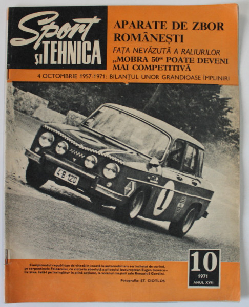 SPORT SI TEHNICA , REVISTA LUNARA A U.C.F.S. DIN R.S. ROMANIA , NR. 10 , 1971