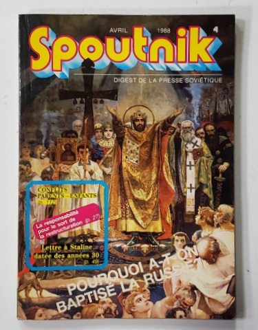 SPOUTNIK - DIGEST DE LA PRESSE SOVIETIQUE , NO. 4 , AVRIL  , 1988