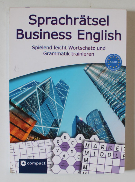 SPRACHRATSEL BUSINESS ENGLISH , TEXT IN LIMBA GERMANA , 2016