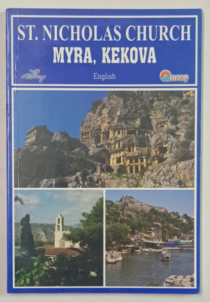 ST. NICHOLAS CHURCH MYRA , KEKOVA by HUSEYIN CIMRIN , 2008