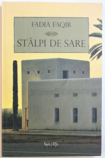 STALPI DE SARE de FADIA FAQIR , 2009