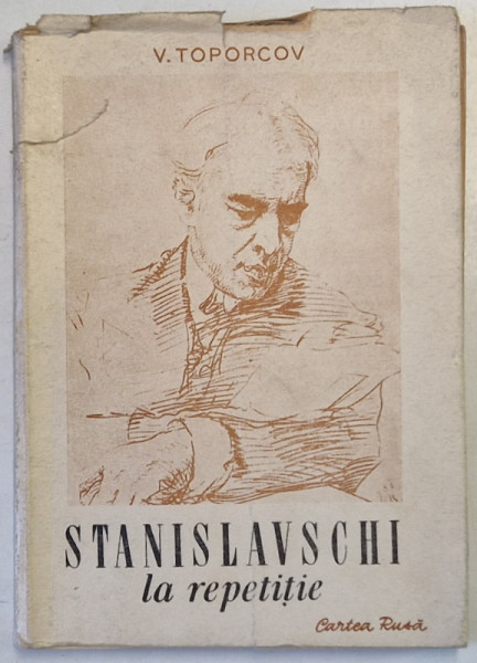 STANISLAVSCHI LA REPETITIE de V. TOPORCOV  1949 * PREZINTA SUBLINIERI