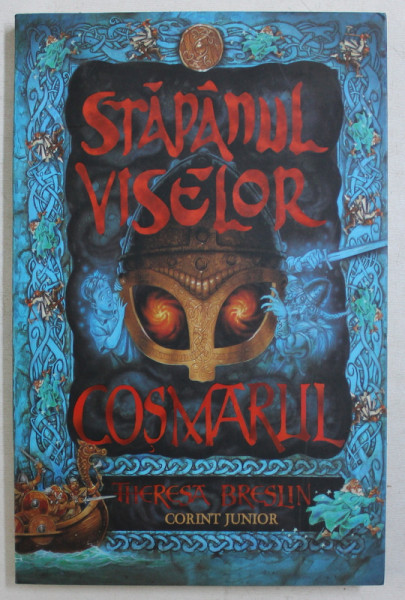 STAPANUL VISELOR - COSMARUL de THERESA BRESLIN , 2007