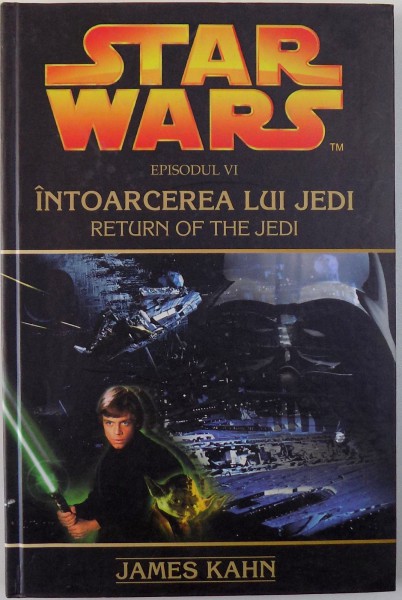 STAR WARS , INTOARCEREA LUI JEDI de JAMES KAHN , 2006