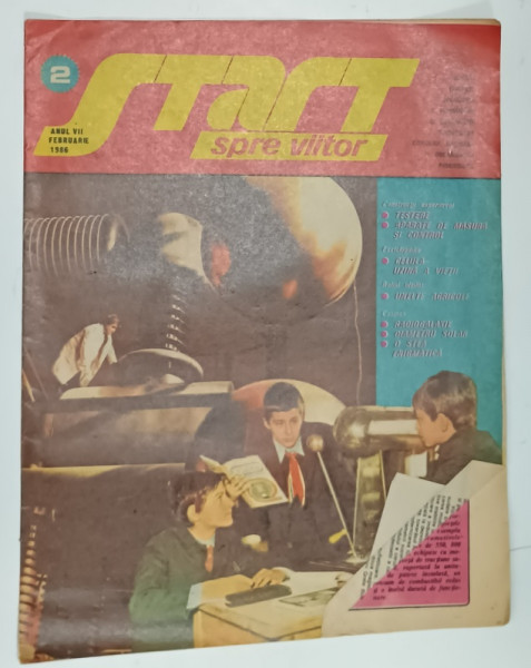 START SPRE VIITOR , REVISTA TEHNICO - STIINTIFICA A PIONIERILOR SI SCOLARILOR , NR. 2 , 1986