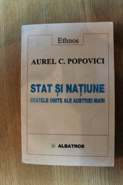 STAT SI NATIUNE . STATELE UNITE ALE AUSTRIEI MARI de AUREL C. POPOVICI , 1997