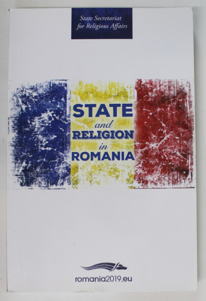 STATE AND RELIGION IN ROMANIA , 2019