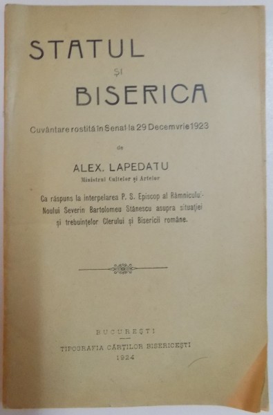 STATUL SI BISERICA de ALEX. LAPEDATU , 1924