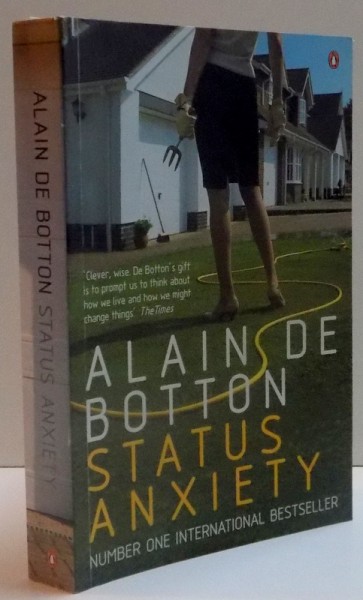 STATUS ANXIETY , de ALAIN DE BOTTON ,2005