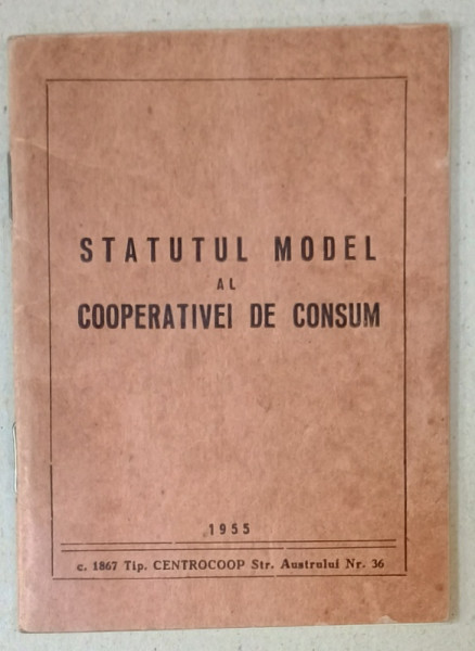 STATUTUL MODEL AL COOPERATIVEI DE CONSUM , 1955