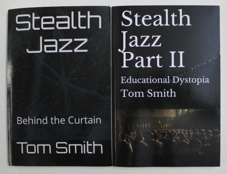 STEALTH JAZZ by TOM SMITH , VOLUMELE I - II , 2018