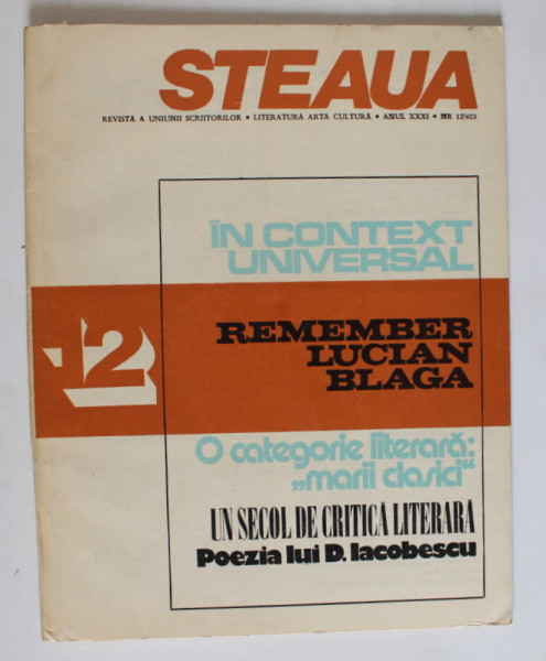 STEAUA , REVISTA A UNIUNII SCRIITORILOR , LITERATURA , ARTA , CULTURA , NR. 12 , 1980