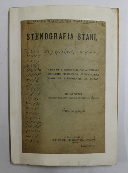 STENOGRAFIA STAHL... de HENRI STAHL , Bucuresti 1926