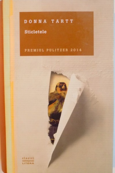 STICLETELE, EDITIA A II - A, REVAZUTA de DONNA TARTT, 2015