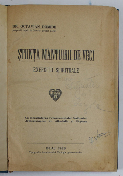 STIINTA MANTUIRII DE VECI , EXERCITII SPIRITUALE de DR. OCTAVIAN DOMIDE , 1928