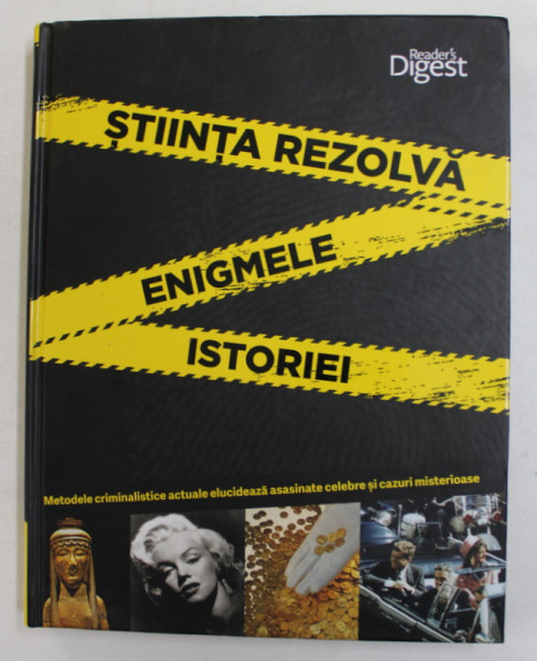 STIINTA REZOLVA ENIGMELE ISTORIEI ,  2017