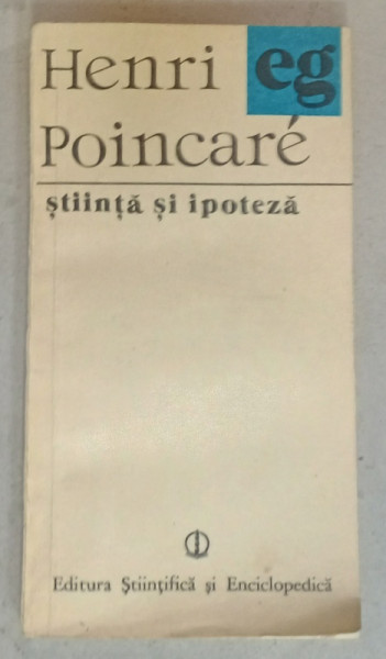 STIINTA SI IPOTEZA de HENRI POINCARE , 1986