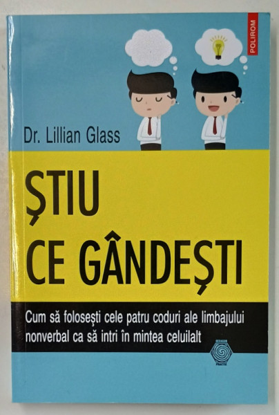 STIU CE GANDESTI de Dr. LILIAN GLASS ... SA INTRI IN MINTEA CELUILALT , 2016 , PREZINTA INSEMNARI CU MARKERUL