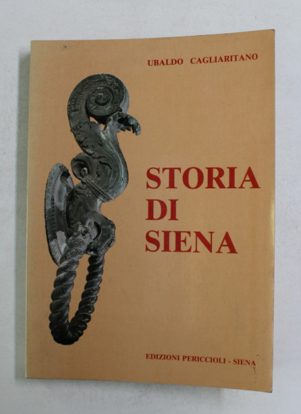 STORIA DI SIENA di UBALDO CAGLIARITANO , 1982