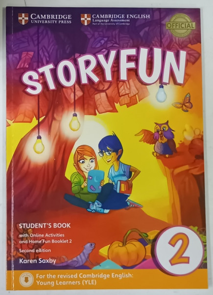 STORYFUN  2 , STUDENT'S BOOK ACTIVITIES and HOME FUN BOOKLET 2 by KAREN SAXBY , 2017