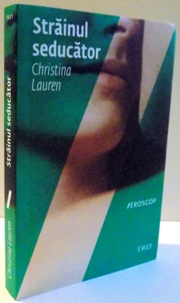 STRAINUL SEDUCATOR de CHRISTINA LAUREN , 2015