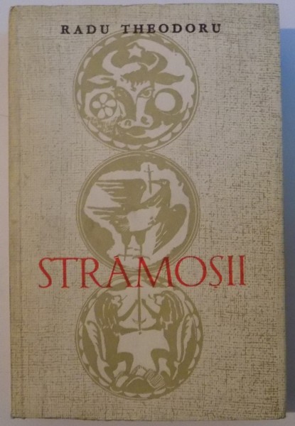 STRAMOSII , EVOCARE de RADU THEODORU , 1967