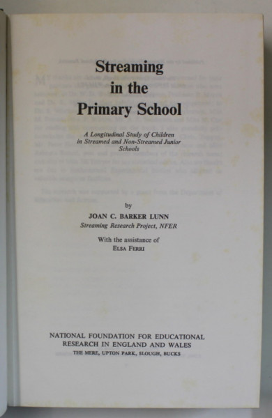 STREAMING IN THE PRIMARY SCHOOL by JOAN C. BARKER  LUNN , 1970