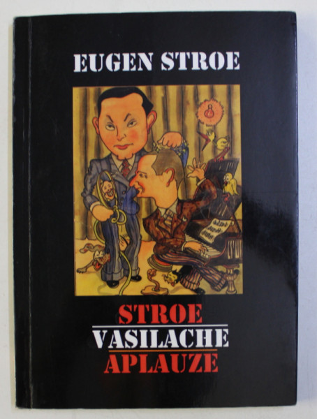 STROE - VASILACHE , APLAUZE de EUGEN STROE , 2011