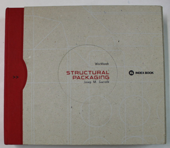 STRUCTURAL PACKAGING , WORKBOOK , by JOSEP M. GARROFE , 2005, CD INCLUS *