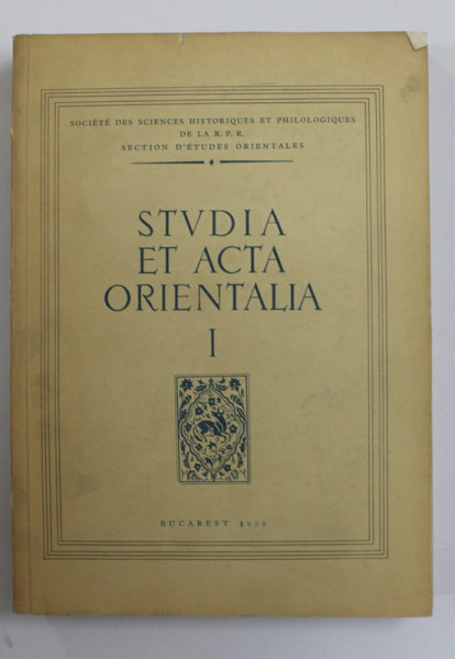 STUDIA ET ACTA ORIENTALIA , NR. I , 1958