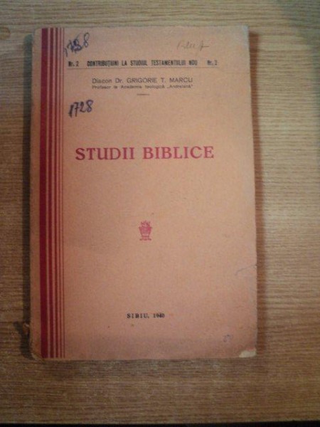 STUDII BIBLICE de GRIGORIE T. MARCU , Sibiu 1940