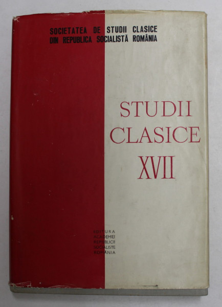 STUDII CLASICE , VOLUMUL XVII , 1977