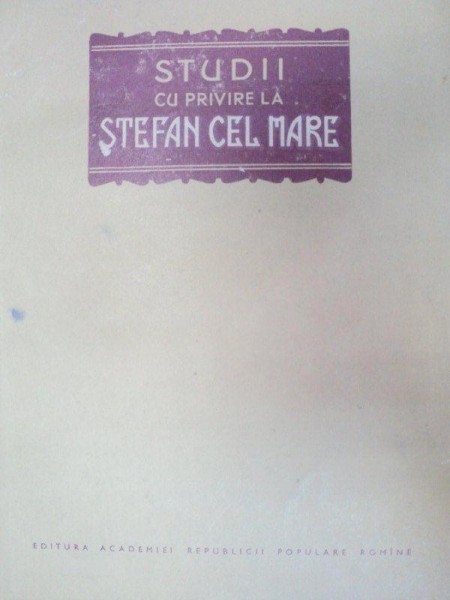 STUDII CU PRIVIRE LA STEFAN CEL MARE  1956