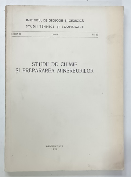 STUDII DE CHIMIE SI  PREPARAREA MINEREURILOR , 1980