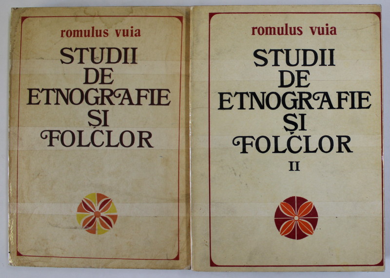 STUDII DE ETNOGRAFIE SI FOLCLOR , VOL. I - II de ROMULUS VUIA , 1975 - 1980 * COPERTA LIPITA CU SCOTCH