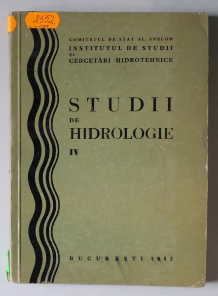 STUDII DF HIDROLOGIE , VOLUMUL IV , 1963