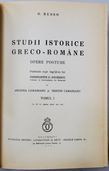 STUDII ISTORICE GRECO - ROMANE - OPERE POSTUME de D. RUSSO , VOLUMELE I - II , 1939