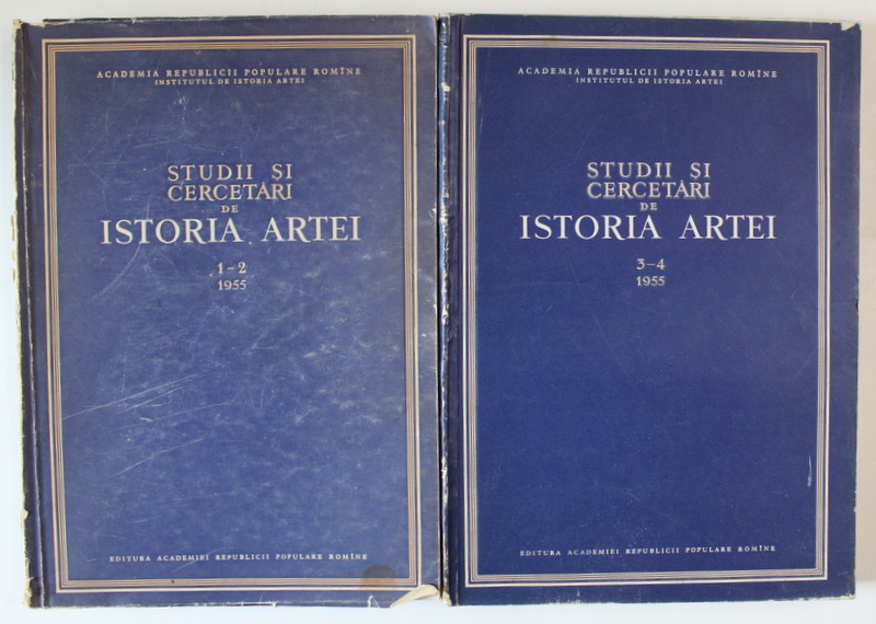 STUDII SI CERCETARI DE ISTORIA ARTEI , ANUL II , NUMERELE 1 - 4 , SET DE DOUA VOLUME , 1955