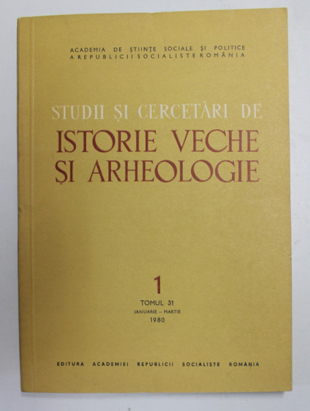 STUDII SI CERCETARI DE ISTORIE VECHE SI ARHEOLOGIE , TOMUL 31 , NUMARUL 2 ,  APRILIE - IUNIE  , 1980