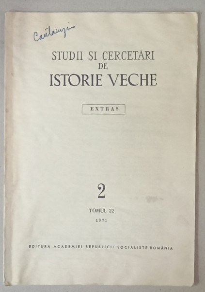 STUDII SI CERCETARI DE ISTORIE VECHE , SUBIECT : CETATEA POENARI de GH. I. CANTACUZINO , 1971 , PREZINTA  HALOURI DE APA *