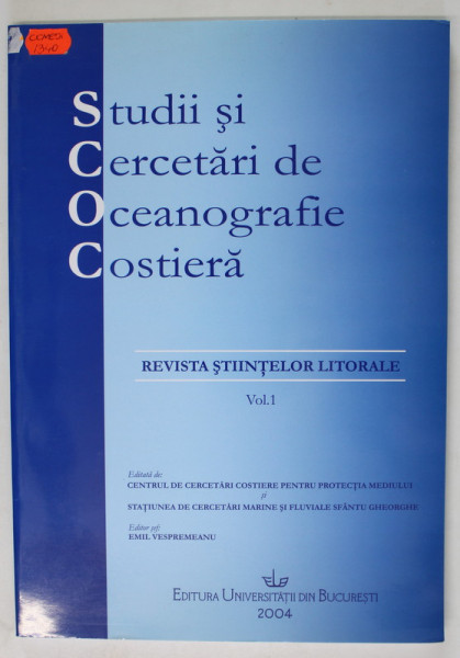 STUDII SI CERCETARI DE OCEANOGRAFIE COSTIERA , REVISTA STIINTELOR LITORALE , VOL. 1 , 2004