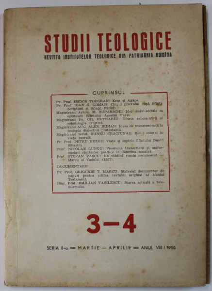 STUDII TEOLOGICE , REVISTA INSTITUTELOR TEOLOGICE DIN PATRIARHIA ROMANA , NR. 3-4 , 1956