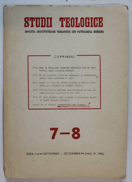 STUDII TEOLOGICE , REVISTA INSTITUTELOR TEOLOGICE DIN PATRIARHIA ROMANA , NR. 7-8 , 1952