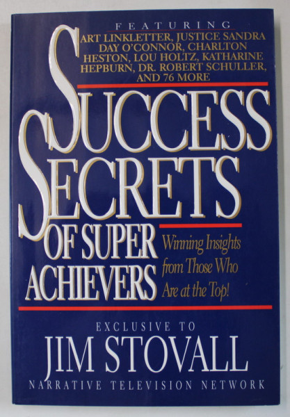 SUCCESS SECRETS OF SUPER ACHIEVERS by JIM STOVALL , ANII  '2000