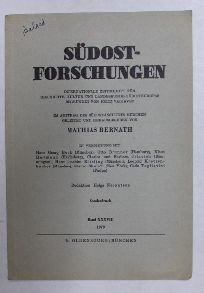 SUDOST - FORSCHUNGEN - BAND XXXVIII  - NOTES SUR LE PORTS DU BAS - DANUBE AU XIV e SIECLE par MICHEL BALLARD , 1979 , DEDICATIE *