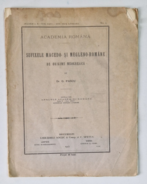 SUFIXELE MACEDO SI MEGLENO - ROMANE DE ORIGINE NEOGREACA de G. PASCU  1913