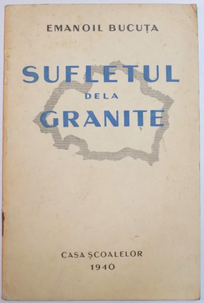 SUFLETUL DE LA GRANITE de EMANOIL BUCUTA , 1940