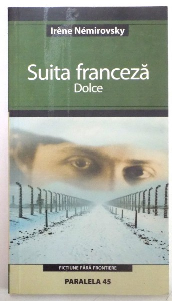 SUITA FRANCEZA , DOLCE de IRENE NEMIROVSKY , 2004