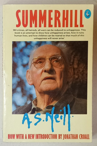 SUMMERHILL by A.S. NEILL , 1986